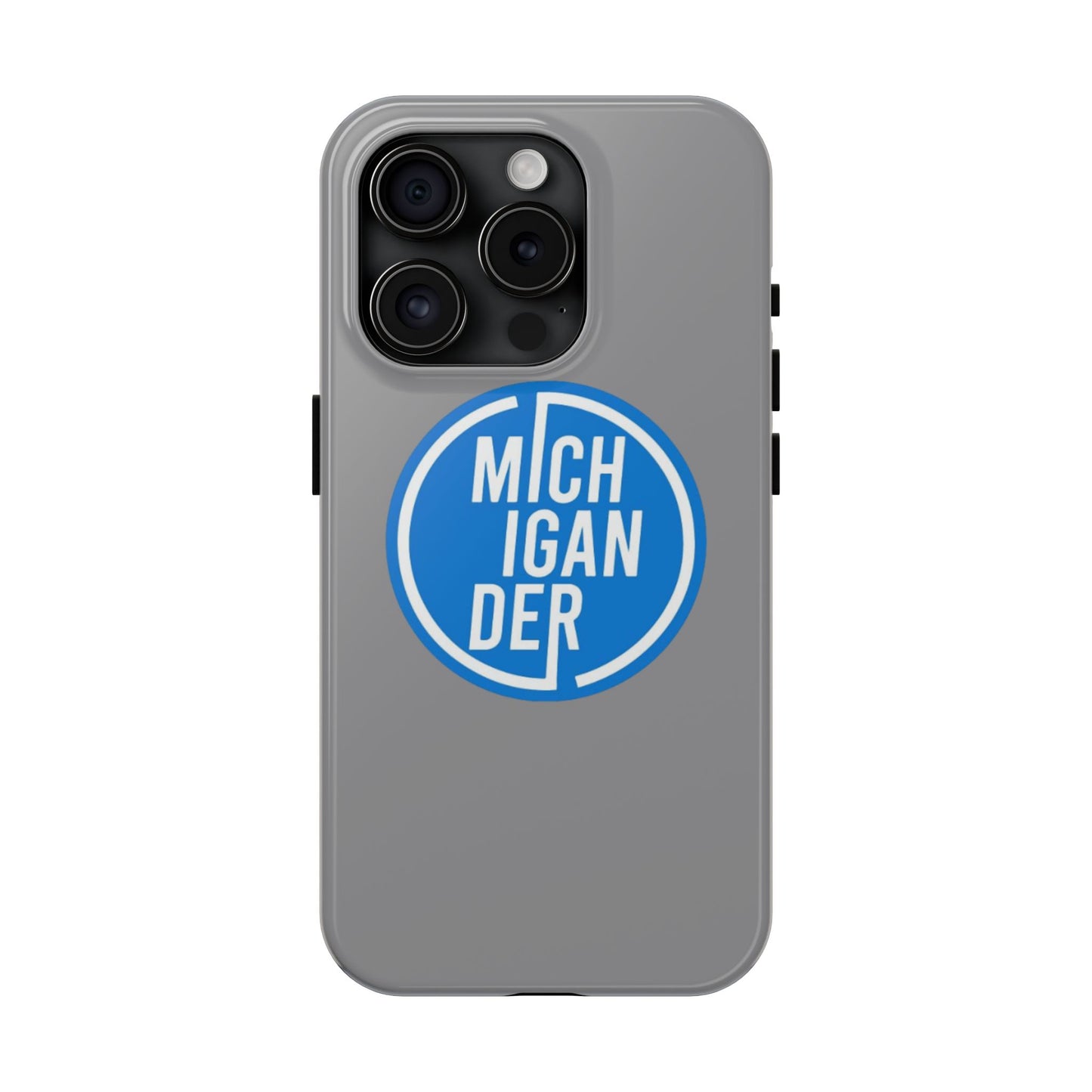 Michigander Tough Phone Cases, Durable Mobile Covers, Perfect for Gift or Personal Use, Michigander Pride, Everyday Protection