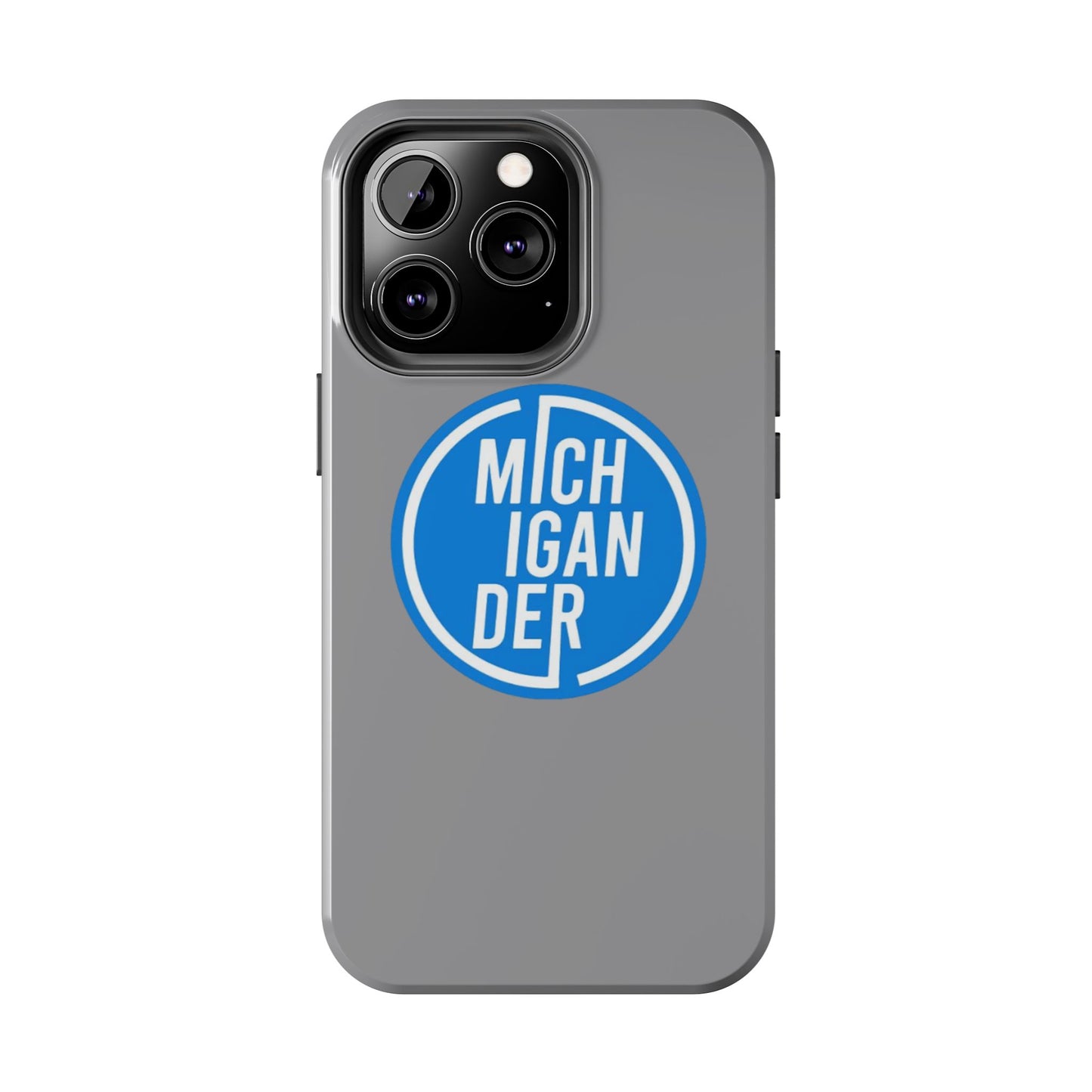 Michigander Tough Phone Cases, Durable Mobile Covers, Perfect for Gift or Personal Use, Michigander Pride, Everyday Protection