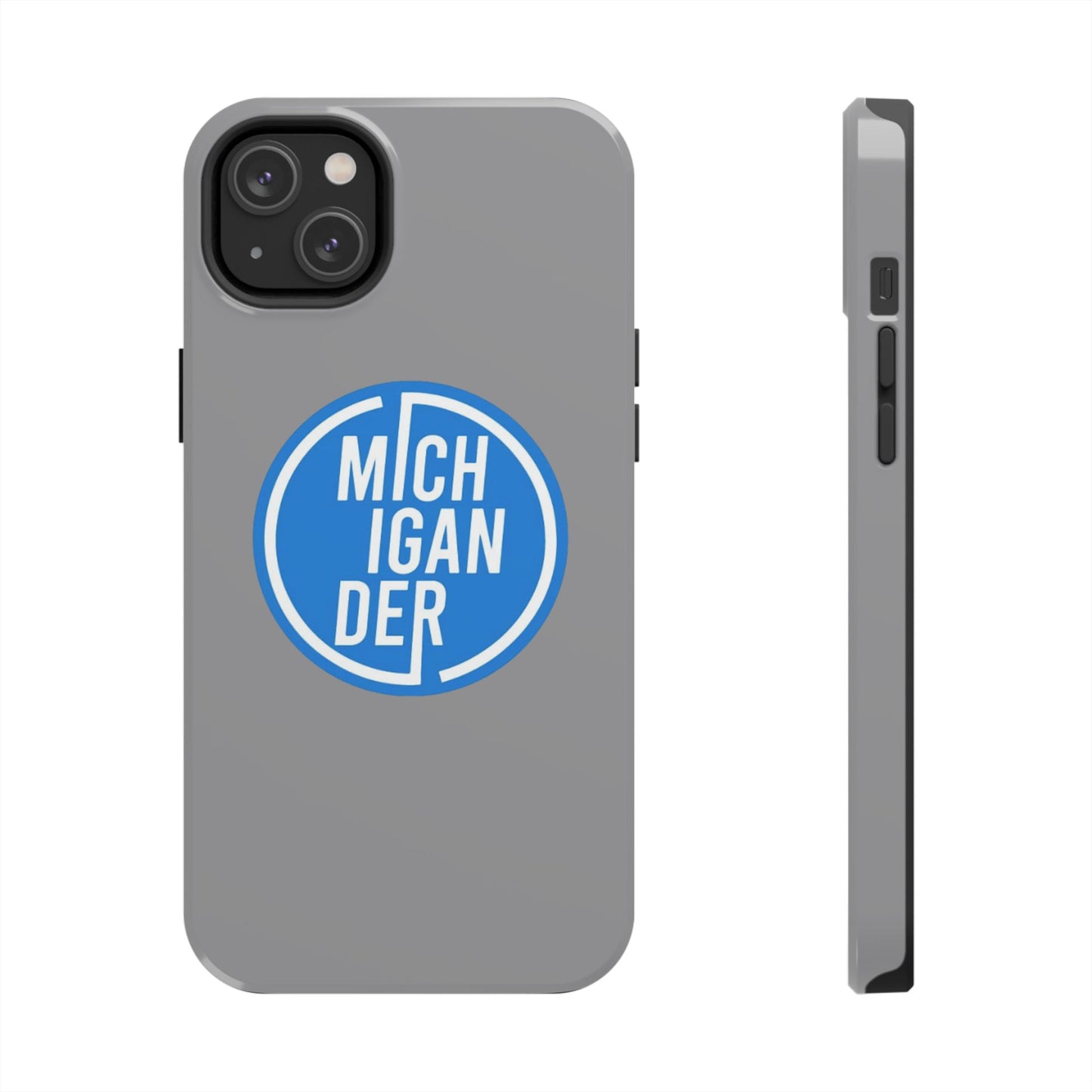Michigander Tough Phone Cases, Durable Mobile Covers, Perfect for Gift or Personal Use, Michigander Pride, Everyday Protection