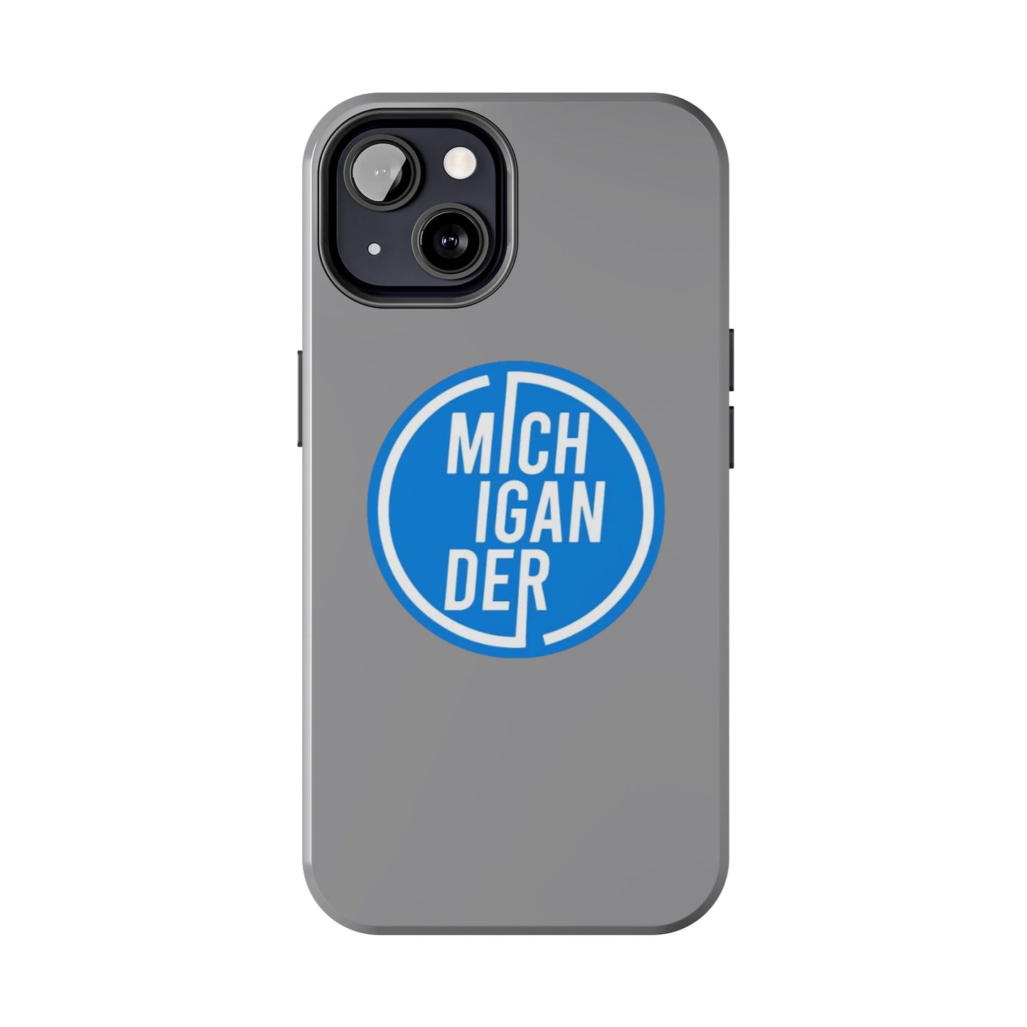 Michigander Tough Phone Cases, Durable Mobile Covers, Perfect for Gift or Personal Use, Michigander Pride, Everyday Protection