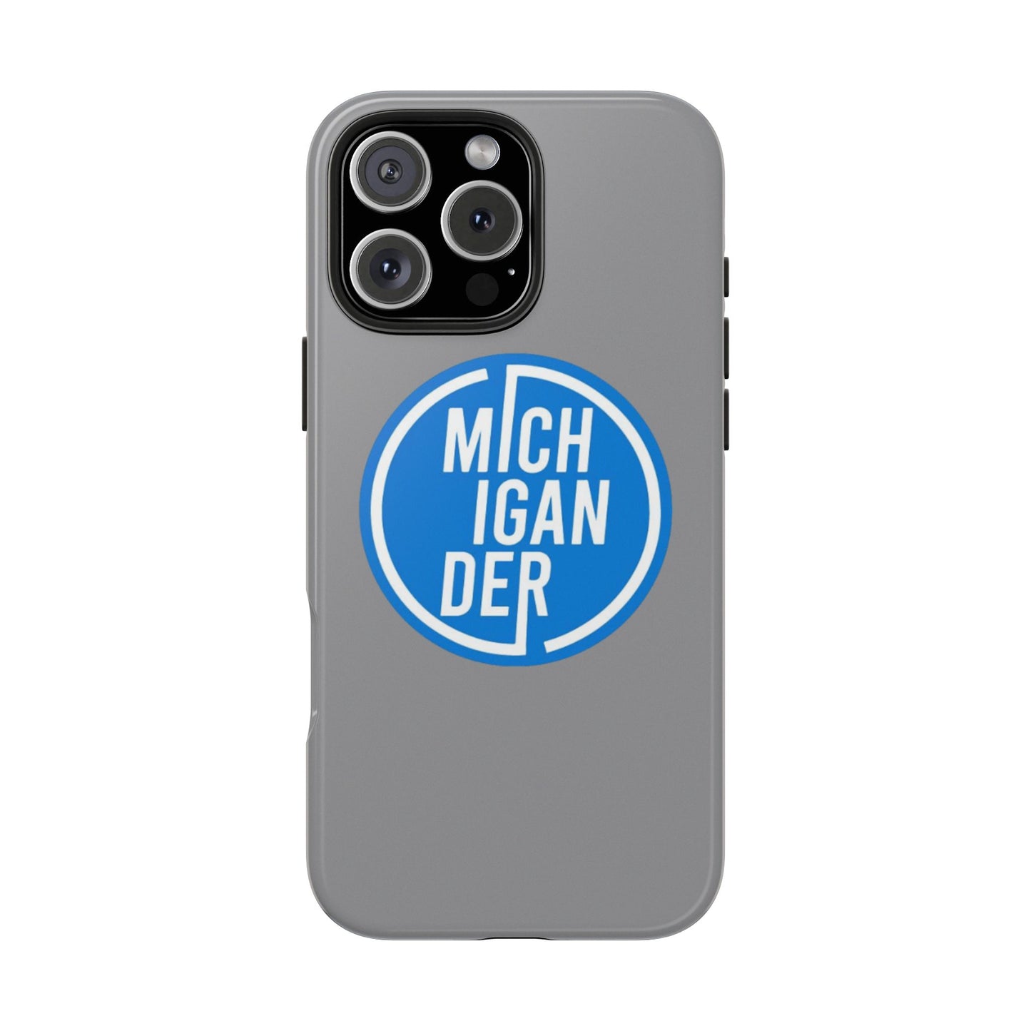Michigander Tough Phone Cases, Durable Mobile Covers, Perfect for Gift or Personal Use, Michigander Pride, Everyday Protection
