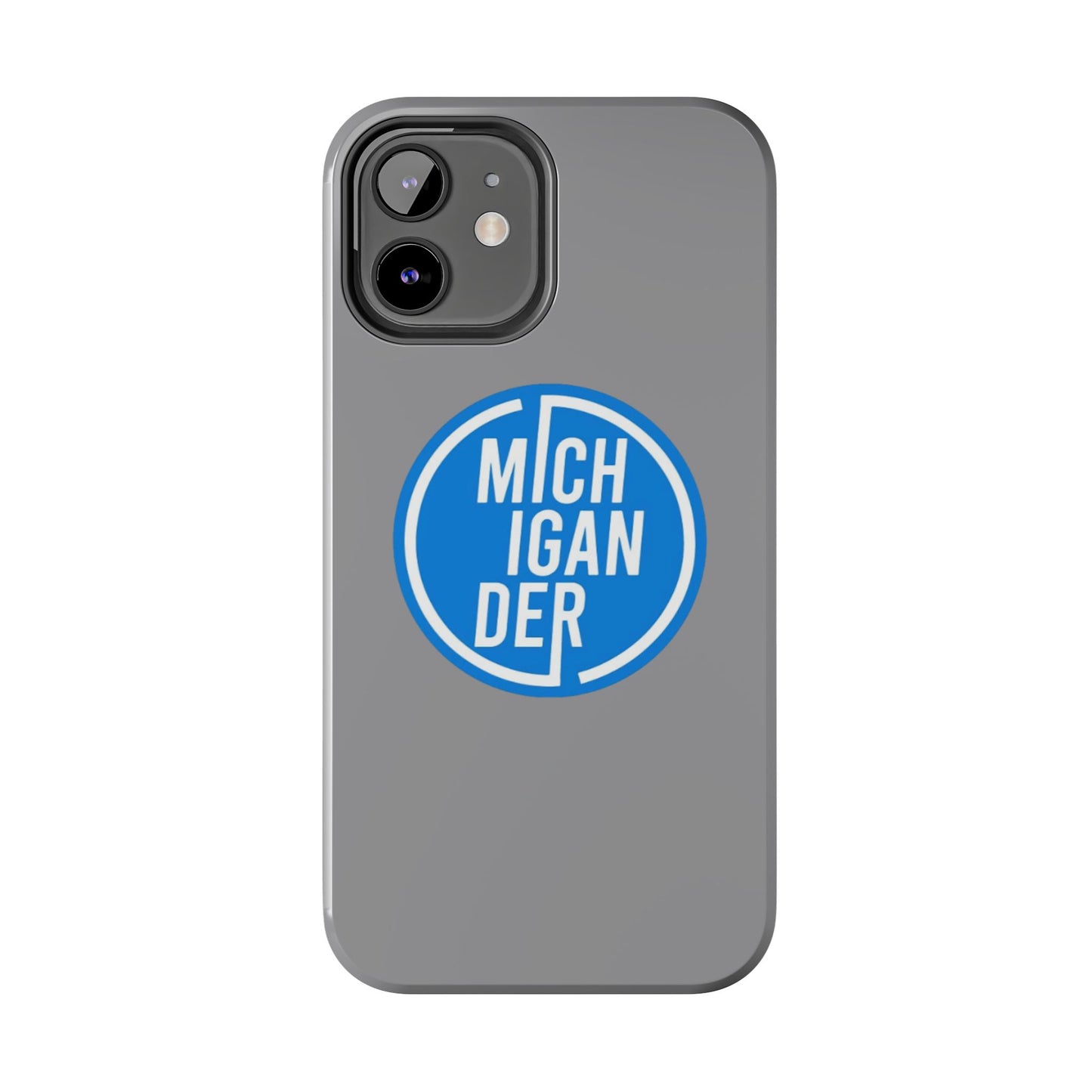 Michigander Tough Phone Cases, Durable Mobile Covers, Perfect for Gift or Personal Use, Michigander Pride, Everyday Protection